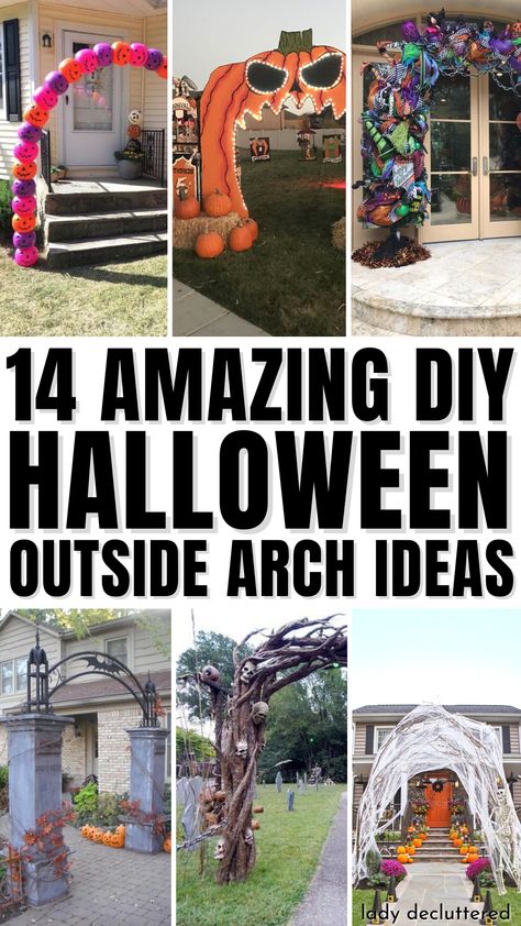 14 Amazing DIY Halloween Outside Arch Ideas Halloween Arbor Decorations, Mummy Halloween Decor Outdoor, Diy Halloween Entrance Decorations, Cheap Big Halloween Decorations, Giant Halloween Yard Decorations, Large Yard Halloween Decor, Holoween Decor Outside, Diy Haunted Archways, Halloween Theme Yard Decor