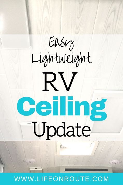 Remodeling the interior of your RV is no small task. Upgrading the ceiling in your RV is just as important as the walls and floor. Discover my step-by-step ceiling upgrade that was the easiest renovation I have EVER done! #rvliving #rvreno #renovation Ceiling Update, Ceiling Upgrade, Step Ceiling, Rv Decorating Ideas Rv Interior, Camping Gear Trailer, Ceiling Remodel, Vintage Trailers Restoration, Camper Repair, Camper Trailer Remodel