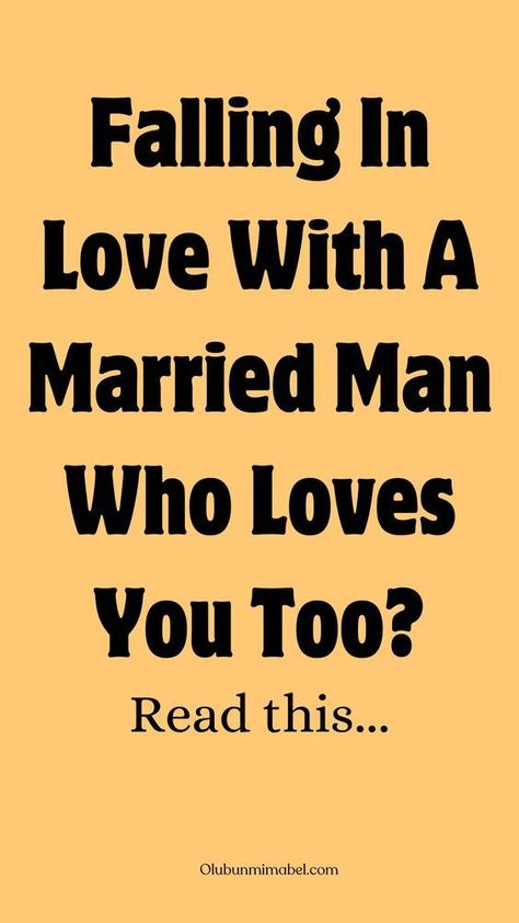 Dating A Married Man, Relationships Tips, To Love And Be Loved, Married Man, Text For Him, Marriage Problems, Getting Him Back, Marriage Life, Married Men