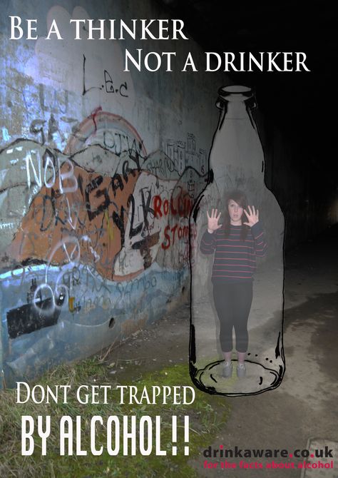 Drink aware poster Be a thinker Not a drinker Don't get trapped by alcohol!! Don't Drink Alcohol Poster, Alcohol Awareness Poster, Dangers Of Alcohol, Alcohol Recovery, Rainy Day Photography, Alcohol Awareness, Environmental Psychology, Alcohol Withdrawal, Dental Marketing