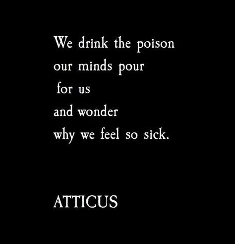 Atticus Poetry on Twitter: "'Poison' #atticuspoetry #atticus… " Poison Quotes, Atticus Quotes, Atticus, Poem Quotes, Thoughts And Feelings, The Words, Wisdom Quotes, Positive Thinking, Wise Words