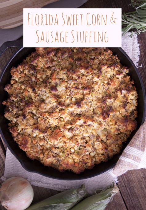 Stuffing Ingredients, Florida Food, Ground Sausage, Pork Ham, Stuffing Recipes, Ham Recipes, Corn Recipes, Sweet Corn, Seasonal Recipes