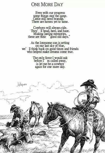 Cowboy poem, Mom @Barb Peterson Babcock  this reminds me of Grandpa Bruce <3 Horse Poems, Cowboy Prayer, Rodeo Quotes, Cowboy Poetry, Inspirational Horse Quotes, Western Quotes, Cowboy Quotes, Cowgirl Quotes, Western Life