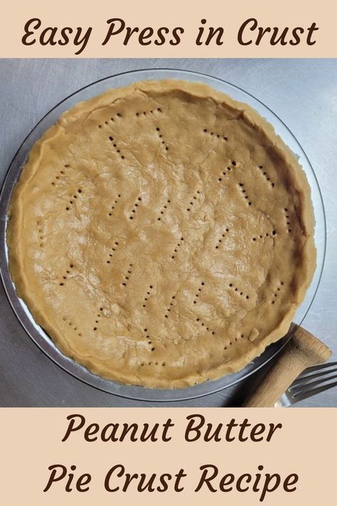 overhead view of unbaked peanut butter pie dough Cookie Butter Pie Crust, Peanut Butter Pie Crust, Peanut Butter Pastry, Chunky Peanut Butter Recipes, Nut Pie Crust, Oatmeal Pie Crust, Butter Crust Recipe, Butter Pie Crust Recipe, Pie Crust Leaves