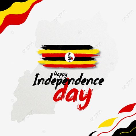 Happy Independence Day Uganda Images, Uganda Independence Photoshoot, Happy Independence Day Uganda, Uganda Independence Day Poster, Uganda Independence Day, Light Up Words, Happy Independence Day Images, Independence Day Poster, Liberation Day