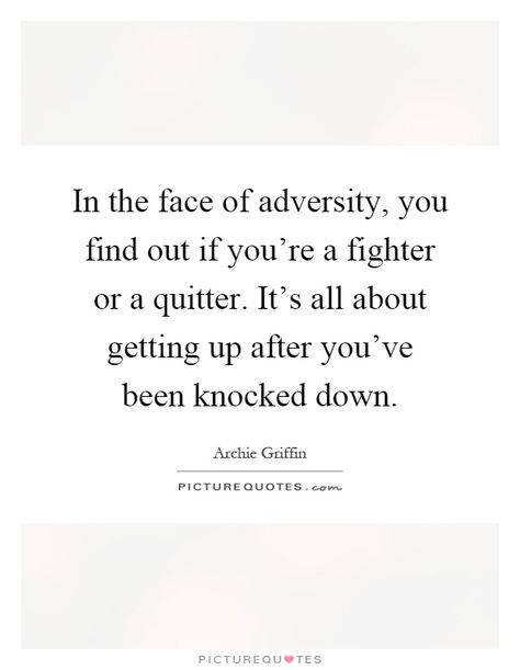 Be A Fighter Quotes, Senior Athlete Quotes, Being A Fighter Quotes, Quotes About Being A Fighter, Adversity Quotes Inspiration, Dealing With Adversity Quotes, I Am A Fighter Quotes, Quotes About Adversity, You're A Fighter Quotes