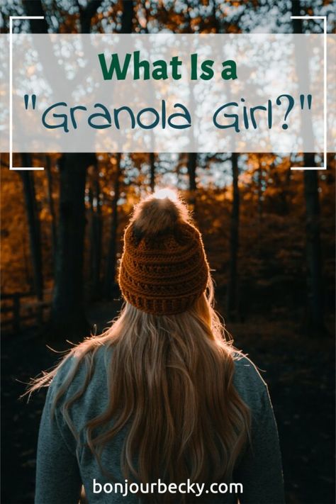 What is a "Granola Girl"? (And How to Tell If You're One) » Bonjour Becky Granola Lifestyle Aesthetic, Granola Aesthetic Outfit, Granola Style Outfits, Cute Granola Outfits, Hippie Vibes Aesthetic, Granola Lifestyle, Granola Fashion, Granola Girl Aesthetic Outfits, Aesthetic Starter Pack