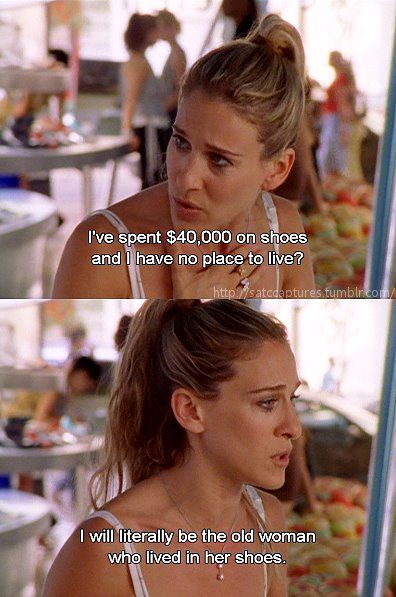 HaHa! Women who lived in her shoes! #sexandthecity #carriebradshaw #shoeminded Carrie Bradshaw Shoes, City Quotes, City Woman, Tv Quotes, Carrie Bradshaw, Fashion Quotes, Movie Quotes, The Words, Serie Tv