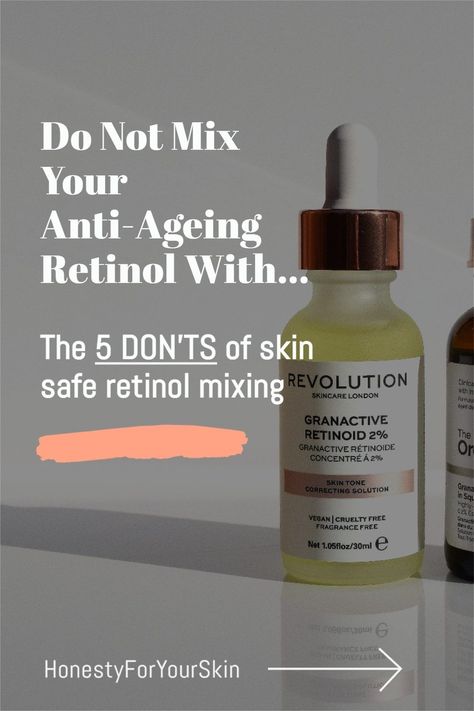 What Not To Mix With Retinol, Reverse Wrinkles, Ageing Skincare, Acne Skincare, Skincare Blog, All Natural Skin Care, Au Naturale, Skin Irritation, I Get It