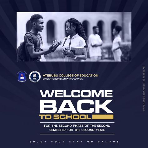 Atecoe Welcome back to campus Flyer designed by Oppomence Graphics in Ghana 0247369275 Welcome Flyer Design, School Flier Designs, Freshers Orientation Flyer Design, Welcome To August Flyer Design, Welcome Back To Campus Flyer Design, University Flyer Design, Back To School Flyer Design Ideas, Welcome Back To School Flyer Design, Back To School Flyer Design