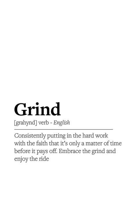 On The Grind Quotes, Working Hard Aesthetic, Work Hard Wallpaper, Grinding Quotes, Hard Work Aesthetic, Hard Work Pays Off Quotes, Grind Season, Faith Definition, Hard Wallpaper