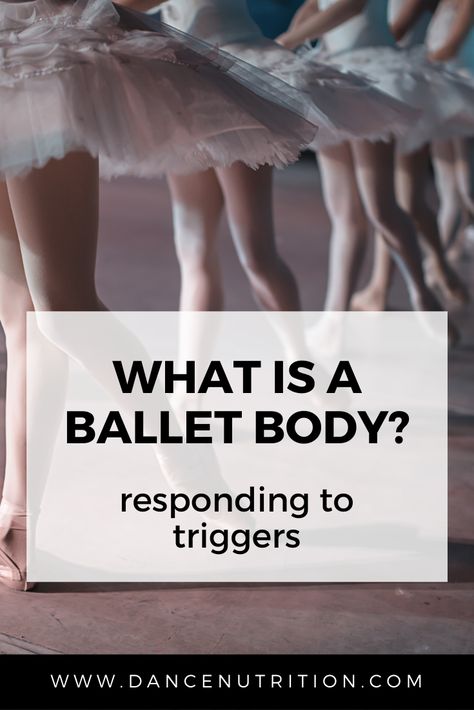 What Is A Ballet Body? Responding to Triggers - Dance Nutrition Ballet Weight Chart, Dancer Body Shape, Ballet Diet, Ballerina Body, Ballet Body, Ideal Aesthetic, Dancers Body, Weight Charts, Social Stigma