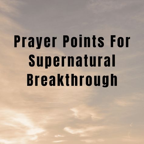 Prayer Points For Women, Midnight Prayer For Breakthrough, Powerful Prayers For Breakthrough, Breakthrough Prayers, Prayer For Breakthrough, Prayer Points, Dangerous Prayers, Intercession Prayers, Midnight Prayer