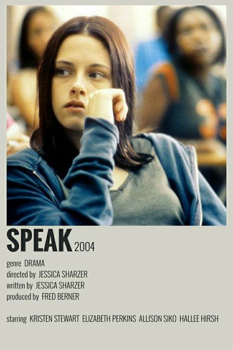 Speak Poster Movie, Speak 2004 Poster, Deep Movies To Watch, He Gave Me The Ewwww, Speak The Movie, Speak Movie Poster, Speak Movie Aesthetic, Speak Aesthetic, Speak Poster