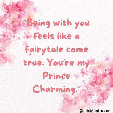 “Being with you feels like a fairytale come true. You’re my Prince Charming.” My Prince Charming Quotes, Things To Say To Boyfriend, Fairytale Love Quotes, Prince Charming Quotes, Sweet Things To Say, Say To Your Boyfriend, Fairytale Quotes, Loving Partner, Prince Quotes