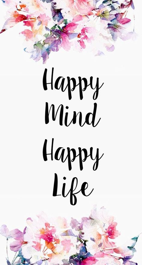 Tumblr quote phone wallpaper Happy Mind Happy Life, Happy Mind, Wallpaper Samsung, Phone Wallpaper Quotes, Happy Minds, 카드 디자인, Motivation Board, Wallpaper Iphone Quotes, Quote Backgrounds