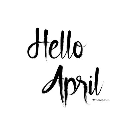 Hello April, April 1st, Daily Journal, Months In A Year, Love Quotes, Sun, Quotes, Quick Saves