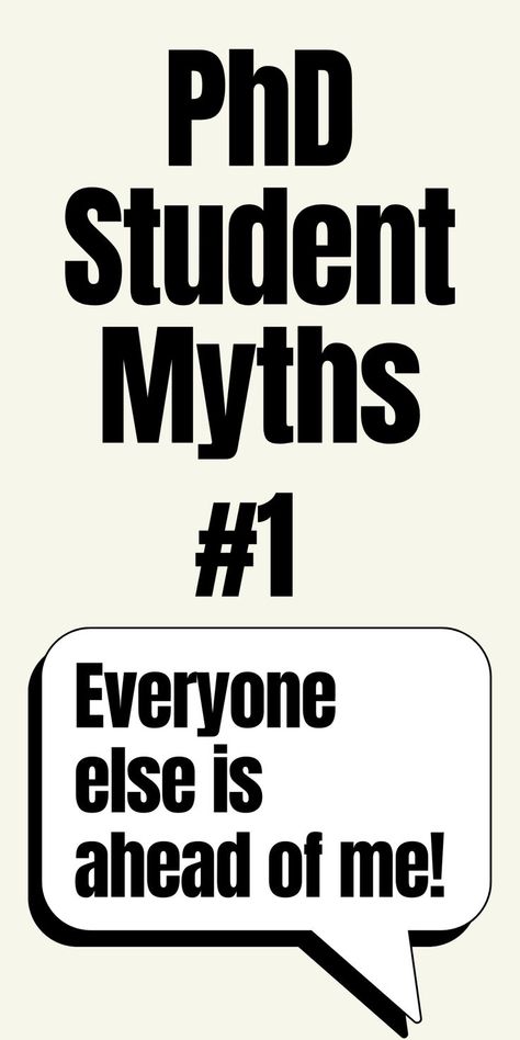 PhD student myths #1 everyone else is ahead of me! Phd Aesthetic, Phd Motivation, Phd Life, Staying Focused, Imposter Syndrome, Doctorate, Phd Student, Comparing Yourself To Others, Student Life