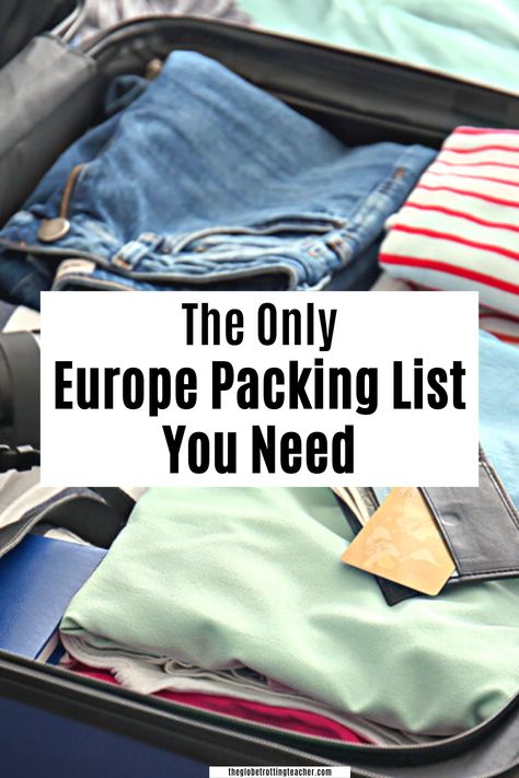 An open suitcase with folded clothes and showing text that says The Only Europe Packing List You Need What To Pack For Three Weeks In Europe, Packing Tips For European Vacation, Packing For A European Trip, European Travel Packing List, Planning A European Vacation, What To Pack For 3 Weeks In Europe, European Trip Packing List, Packing List For Overseas Travel, 10 Days In Europe Packing Fall Carry On