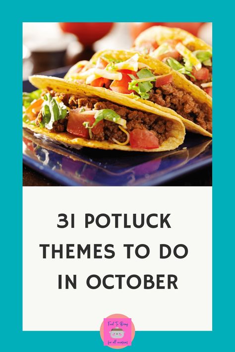 Teacher Potluck Themes, October Luncheon Ideas, Potluck Dinner Themes, October Potluck Themes, Potluck Themes Dinner Parties, Fall Themed Potluck Ideas, October Potluck Ideas, Theme Potluck Ideas, Fall Potluck Themes