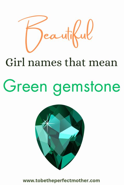 Girl names that mean green gemstone Names That Mean Green, English Names Girls, Greek Girl Names, Indian Names, Life Recently, Strong Names, Christian Names, French Names, Green Name