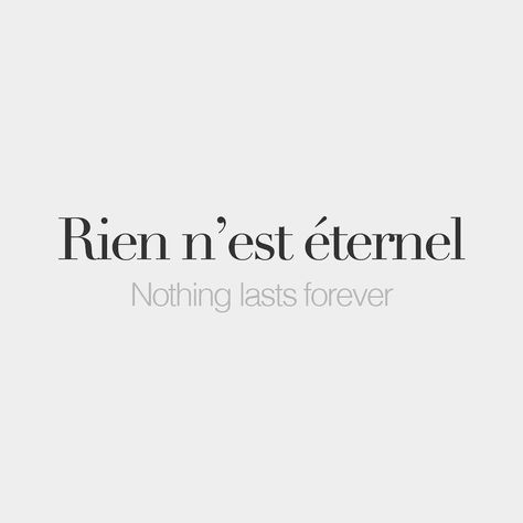 French Words Quotes, French Practice, Citations Instagram, Latin Quotes, Unique Words Definitions, Speak French, Language Quotes, French Expressions, Nothing Lasts Forever