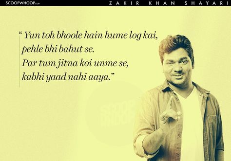 We All Know Zakir Khan, The Comedian. Now Meet Zakir Khan, The Shayar! Zakir Khan, Like You Quotes, The Comedian, Poetry Hindi, First Love Quotes, Love Thoughts, Flirting Quotes Funny, Love Poetry, Rare Words