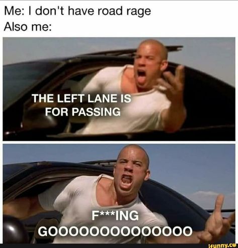 Road Rage Meme, Road Rage Humor, Car Guy Quotes, Rage Meme, Srt8 Jeep, Also Me, Dominic Toretto, Funny Car Memes, Car Memes