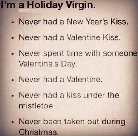 Holiday Virgin funny quote laughing funny quotes laughter humor laughs cool images Virgin Quotes, Virginity Quotes, New Year's Kiss, Forever Alone, Relationship Challenge, Single Quotes, Under The Mistletoe, Totally Me, Real Talk Quotes