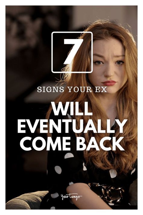 7 Signs Your Ex Will Eventually Come Back | Randy Skilton | YourTango #relationship #ex #breakup Exs New Gf Quotes, Ex Coming Back, Will He Come Back, Boyfriend Ignoring, Miss My Ex, Rebound Relationship, Ex Factor, Ex Friends, Romantic Words