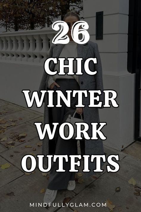 winter work outfits Work Outfits Winter 2024, Winter Business Casual Outfits Cold Weather Office Wear, Business Casual Winter Outfits For Women, Winter Office Outfits Women Cold, Winter Business Professional Outfits, Work Outfits Women Winter Office Style, Casual Work Outfits Winter, Winter Professional Outfits, Winter Outfits Work