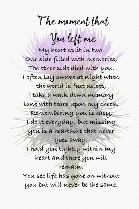 The Moment That You Left Me, Poems For Lost Loved Ones, Quotes About Losing A Loved One, Missing You Poems, Bereavement Quotes, Losing A Loved One Quotes, Miss You Mom Quotes, Words Of Sympathy, I Thought Of You Today