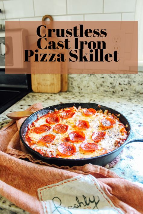 Skillet Pizza Cast Iron, Crustless Skillet Pizza, Keto Cast Iron Pizza, Cast Iron Pizza With Store Bought Dough, Cast Iron Crustless Pizza, Crustless Pizza Bowl, Low Carb Skillet Pizza, Pizza Skillet Low Carb, Deep Dish Pizza In Cast Iron Pan