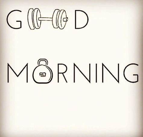 Morning workouts Good Morning Gym, Good Morning Workout, Morning Gym, Morning Workouts, Morning Workout, Fitness Goals, Good Morning, Gym, Quotes