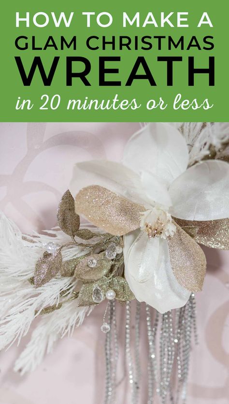 How to make a glam glittery DIY Christmas wreath in 20 minutes or less Gold Christmas Wreath, Foam Wreath, Glam Christmas Decor, Diy Christmas Wreath, Crystal Garland, Diy Gold, Glam Christmas, Christmas Organization, Christmas Decorations Living Room