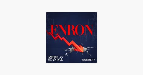 ‎American Scandal: Encore: Enron | A Sense of Urgency on Apple Podcasts Sense Of Urgency, Office Culture, Energy Companies, Dream Job, The Bad, Scandal, In America, Encouragement, Sense