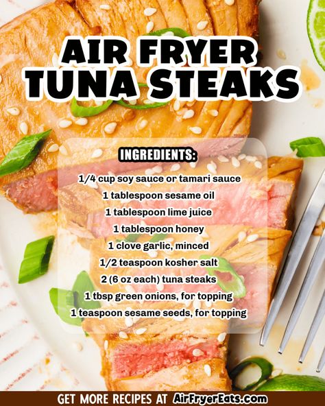 Steak Cooking Chart, Air Fryer Tuna, Marinated Tuna Steak, Ahi Tuna Steak Recipe, Recipe For Air Fryer, Air Fryer Fish Recipes, Tuna Steak Recipes, Tuna Steak, Seared Tuna