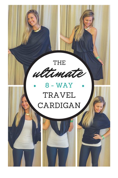 The Ultimate 8-Way Travel Cardigan (+ GIVEAWAY!) • The Blonde Abroad Travel Cardigan, Convertible Clothing, Best Travel Accessories, Travel Clothes Women, Travel Must Haves, Travel Dress, Travel Wardrobe, Favorite Products, Travel Outfit