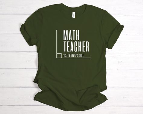 "Introducing our new funny math teacher shirt \"Math Teacher I'm Always Right\" perfect teacher appreciation gift or back to school gift for any math educator with a sense of humor! Made from high-quality Bella + Canvas 3001 material, this shirt is not only comfortable to wear but also durable for long-lasting use. Featuring a design that is sure to make math teachers and students alike laugh, this shirt boasts the words \"Math Teacher, Yes I'm Always Right\" written inside a right angle, a playful nod to the precision and accuracy required in math. The design is bold and eye-catching, making it a shirt that any math teacher will be proud to wear. This shirt is perfect for everyday wear or for special occasions such as teacher appreciation day or back to school events. It's a great way to Teacher Tshirts Funny Birthday, I Love Math Shirt, Cheap Custom Text T-shirt For Teacher Appreciation, Funny Tshirts About Math, Cheap Slogan Shirt For Teacher Appreciation, Male Teacher Gifts Cricut, Teacher Things Shirt Math, Cute Teacher Shirts Math, Math Teacher Humor