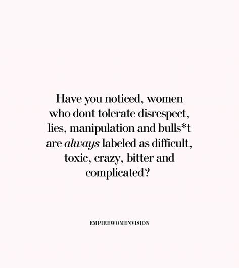 Impossible Situation Quotes, Woman Survivor Quotes, Mistreating People Quotes, Right Is Right Wrong Is Wrong Quotes, I’m Not Important To You Quotes, Desperate Women Quotes, Society Quotes Truths, Decency Quotes, Intimidating Women Quotes