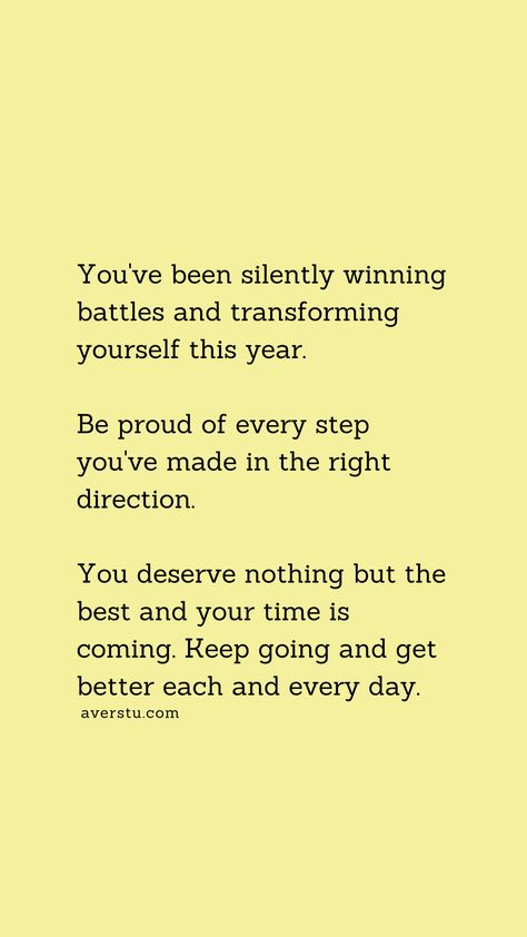 Nothings Going Right Quotes, How To Be A Better Person Quotes, Win The Day Quotes Motivation, Working On Being A Better Person Quotes, Grow Silently Quotes, Keep Getting Better Quotes, Better Is Coming Quotes, Going To Be A Good Day Quotes, This Year Is Personal Quotes