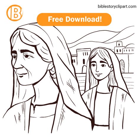 Ruth and Naomi Coloring Page Ruth And Naomi Coloring Page Free, Bible Clipart, Ruth And Naomi, Ruth 1, Free Coloring Sheets, Sam E, Bible Story, Free Bible, Clipart Black And White