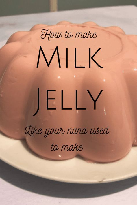 This milk jelly is exactly what my Nana used to make for us when I was little. #sweettreats #milkjelly #childhoodmemories Milk Jello Recipes, Jelly Mould Recipes, Milk Jello, Milk Gelatin, Congealed Salads, Cheap Casserole Recipes, Congealed Salad, Jello Gelatin, Jello Dessert