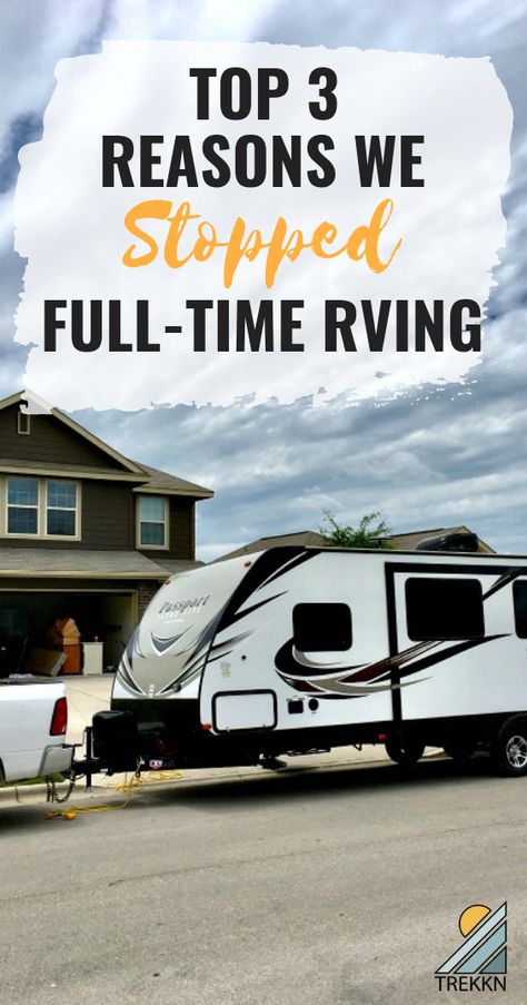 Are you thinking about full-time RV living but are worried about the 'what after?' part. What if you stop...then what? After 17 months, we decided it was time to stop. Here's why and what we're doing now. #rvliving #rvtravel #fulltime Living In A Camper Full Time, Camper Living Full Time, Fulltime Rv Living, Living In An Rv Full Time, Matt Foley, Rv Vehicle, Full Time Rv Living, Camping Tricks, Camping Things