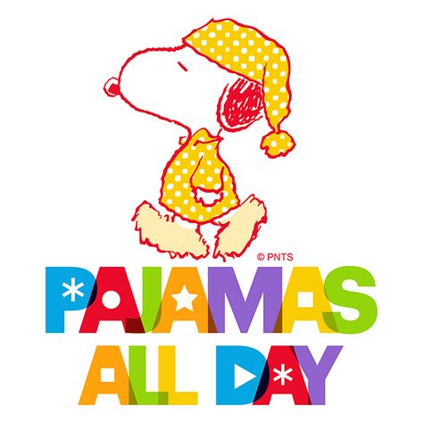 Snoopy Pajamas, Good Morning Snoopy, Pajama Day, Pajamas All Day, Snoopy Quotes, It's A Good Day, Snoopy Pictures, Dads Favorite, Weekend Activities