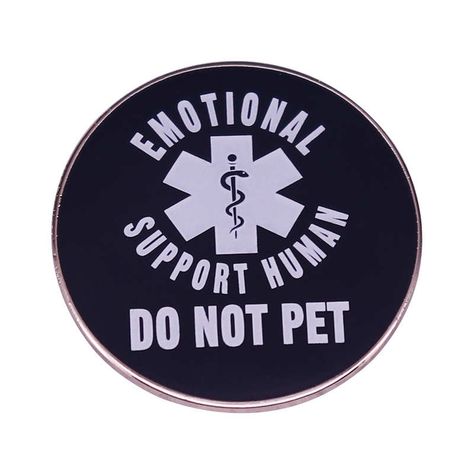 Emotional Support Human, Funny Pins For Backpacks, Funny Morale Patch, Moral Patches, Protest Pins, Enamel Pin Funny, Meme Pins Enamel, Funny Jewelry, Sending Good Vibes