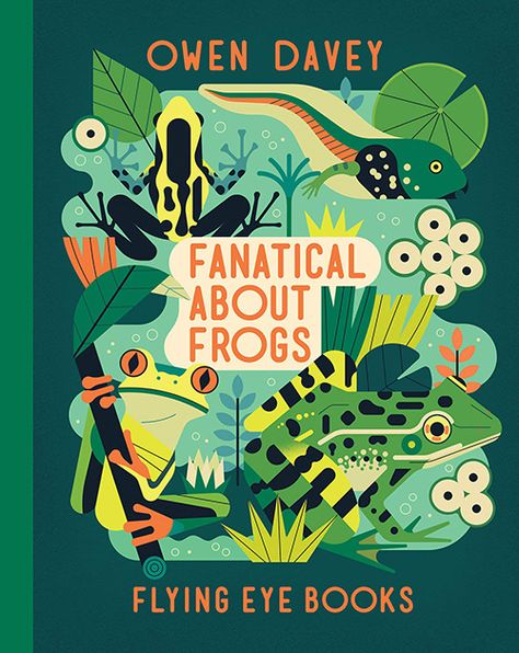 Favorite Children’s Books for Nature-Based Learning – Woodlark Owen Davey, Mises En Page Design Graphique, Buch Design, Desain Editorial, Book Cover Illustration, About Animals, Freelance Illustrator, Children's Book Illustration, Amphibians