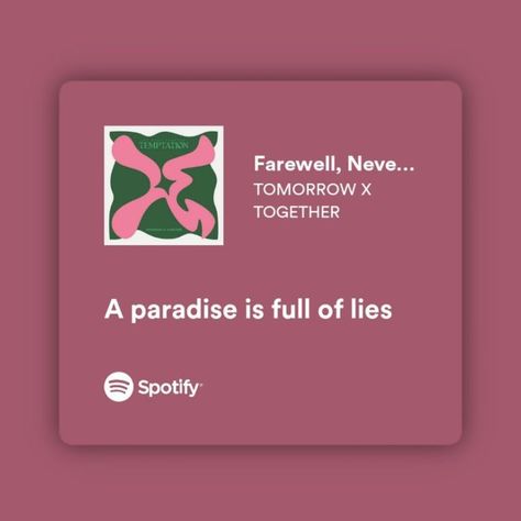 Spotify lyrics txt - farewell, Neverland Kpop Song Quotes, Kpop Lyrics Quotes, Kpop Song Lyrics, Farewell Neverland, Txt Songs, Txt Lyrics, Edgy Quotes, Tomorrow By Together, Kpop Lyrics