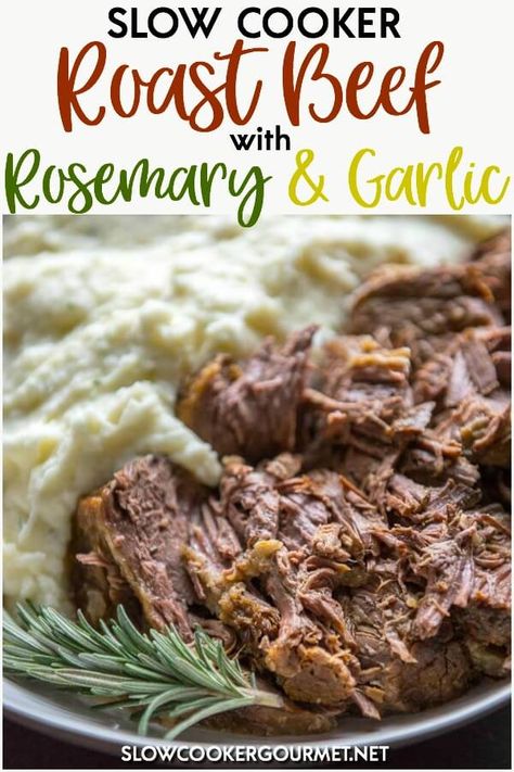 You must try this easy to prepare Rosemary Garlic Slow Cooker Roast Beef! The roast beef is seasoned beautifully and the flavors pair perfectly with my Slow Cooker Gratin Potatoes. Your slow cooker does all the hard work making this delicious meal perfect for the next holiday celebration or week night meal! #roastbeef #rosemary #beefrecipes #slowcooker #slowcookergourmet Roast Beef And Cheddar, Slow Cooker Roast Beef, Gratin Potatoes, Recipe Using Chicken, Slow Cooker Recipes Beef, Slow Cooker Roast, Crockpot Roast, Roast Beef Recipes, Rosemary Garlic