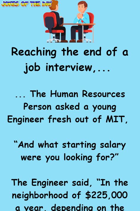 Funny Clean Joke:  This MIT Graduate was shocked by his perspective employers offer Hr Jokes, Human Resources Humor, Good Clean Jokes, Hr Humor, Funny Clean, The Engineer, Clean Funny Jokes, Clean Jokes, Animal Funny